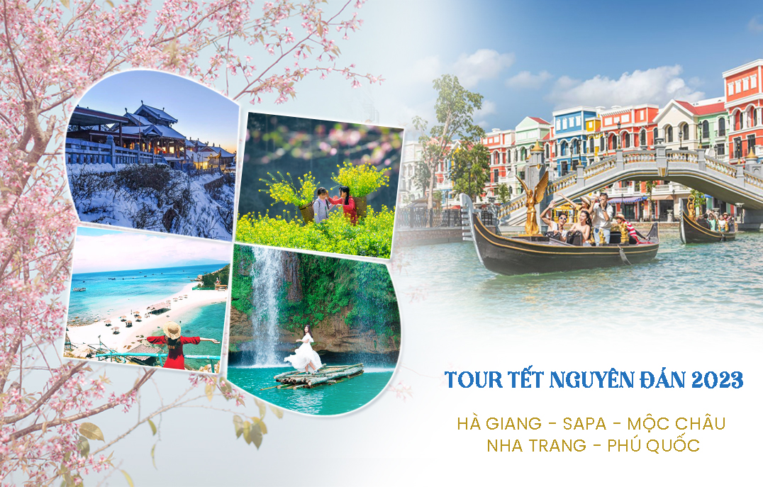 Các chương trình Tour du lịch Tết Nguyên Đán 2023