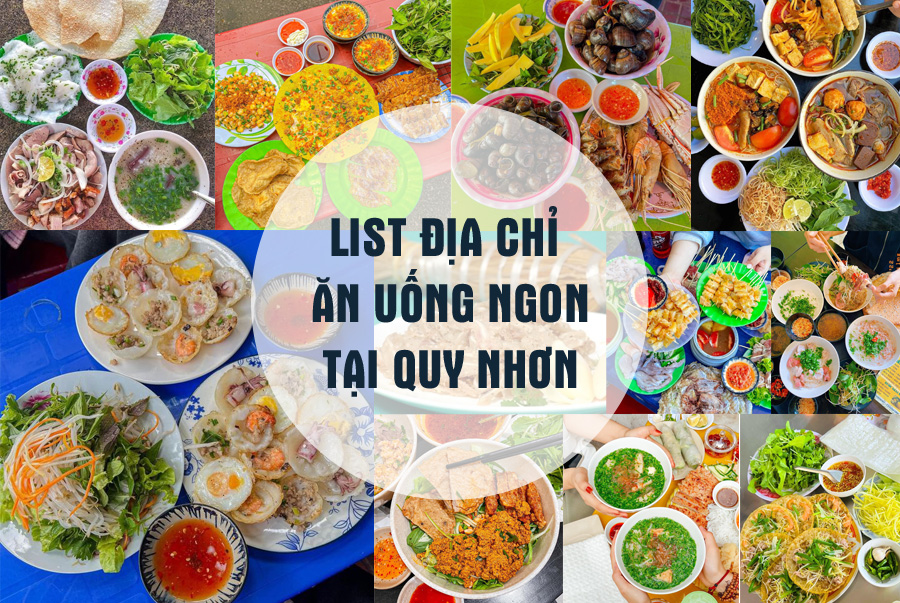 list-dia-diem-an-uong-ngon-tai-quy-nhon-khong-the-bo-lo